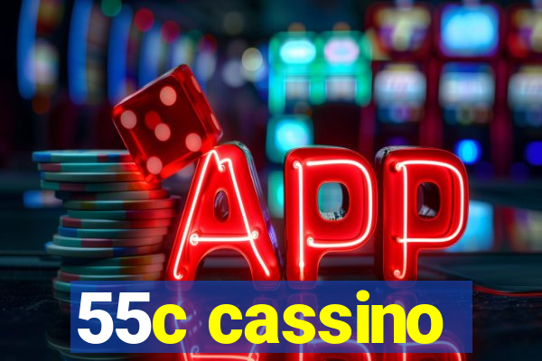 55c cassino